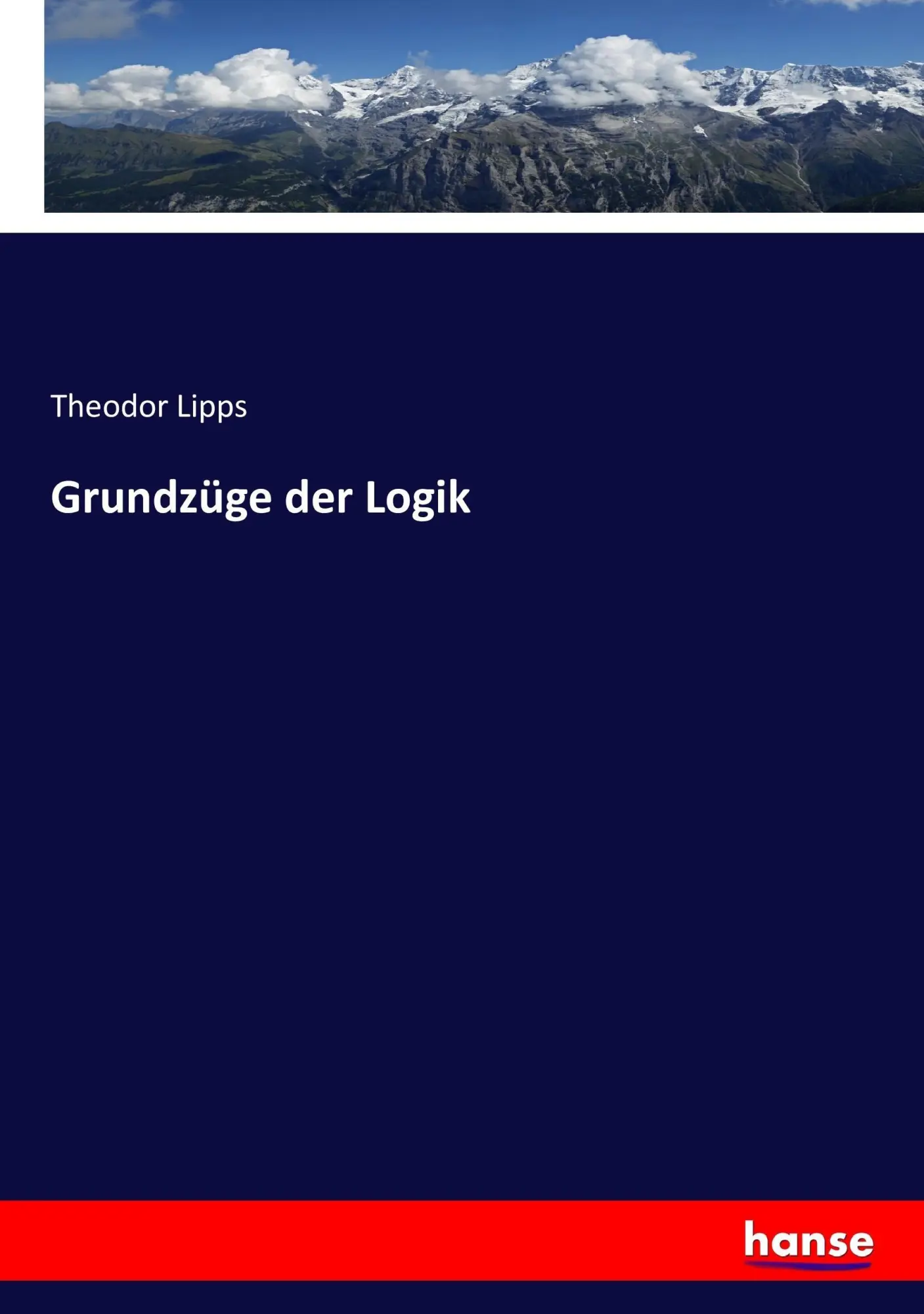 Cover: 9783744691079 | Grundzüge der Logik | Theodor Lipps | Taschenbuch | 244 S. | Deutsch