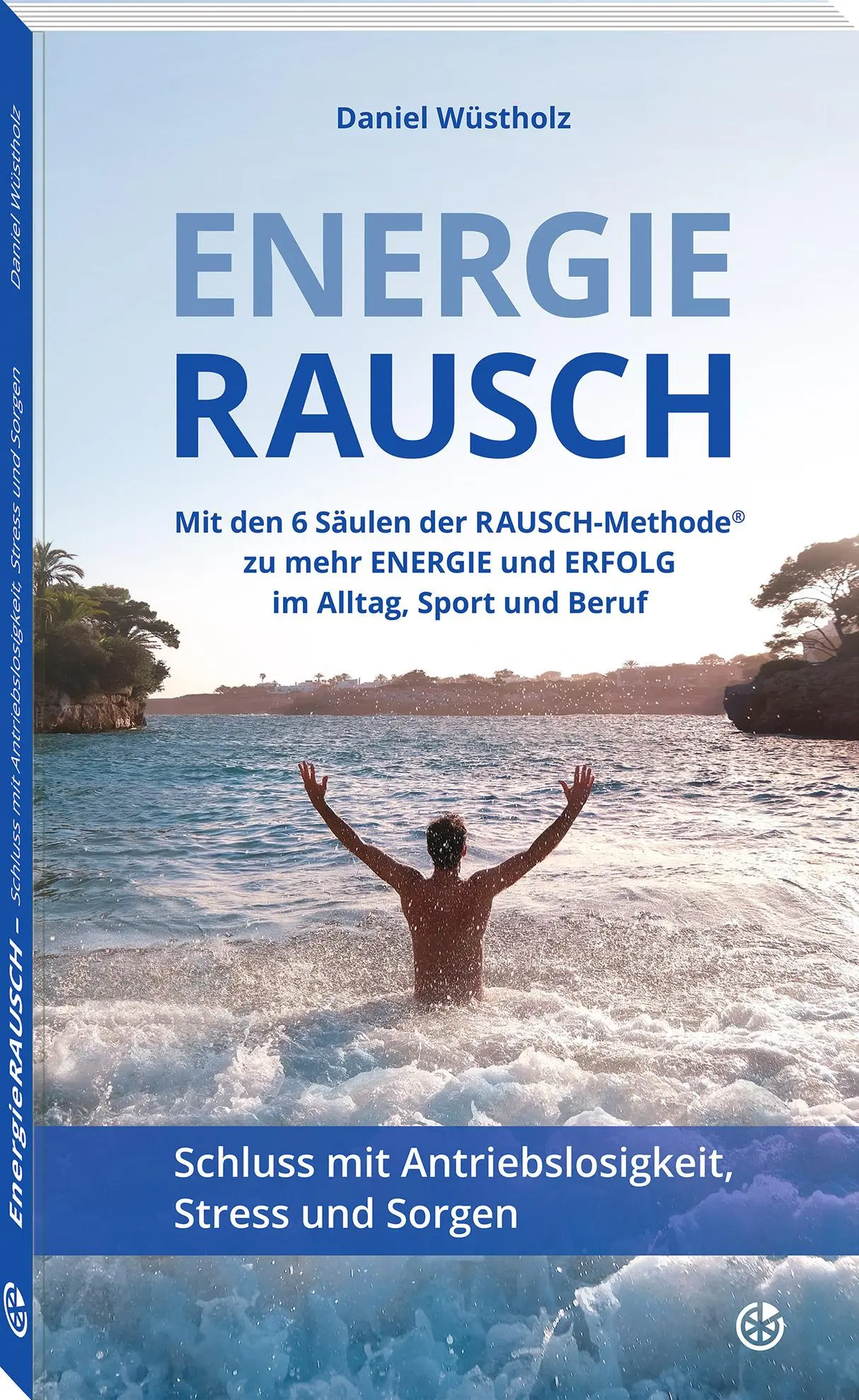 Cover: 9783964161079 | EnergieRAUSCH - Schluss mit Antriebslosigkeit, Stress und Sorgen