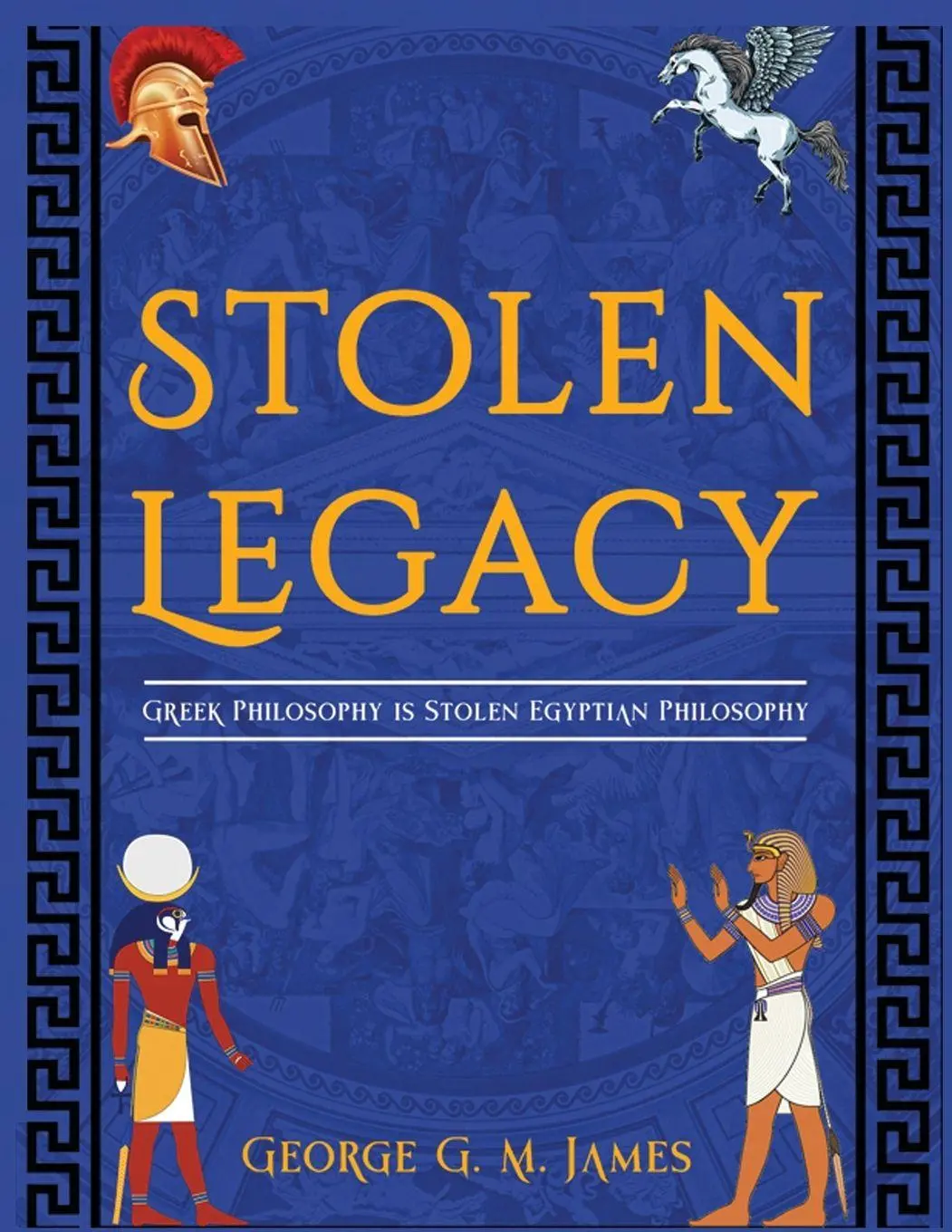 Cover: 9789310681079 | The Stolen Legacy | Greek Philosophy Is Stolen Egyptian Philosophy