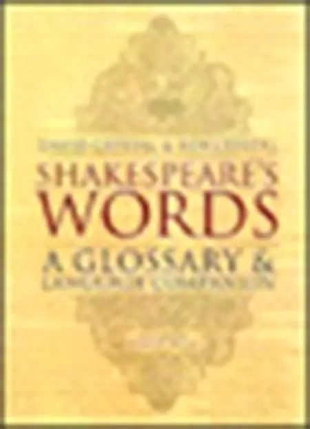 Cover: 9780140291179 | Shakespeare's Words | A Glossary and Language Companion | Taschenbuch