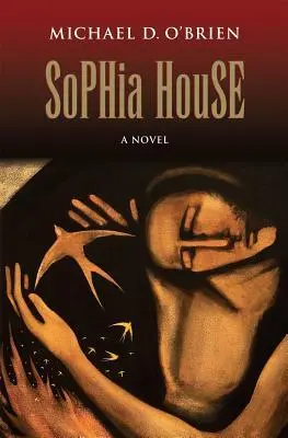 Cover: 9781621641179 | Sophia House | Michael D O'Brien | Taschenbuch | Englisch | 2016