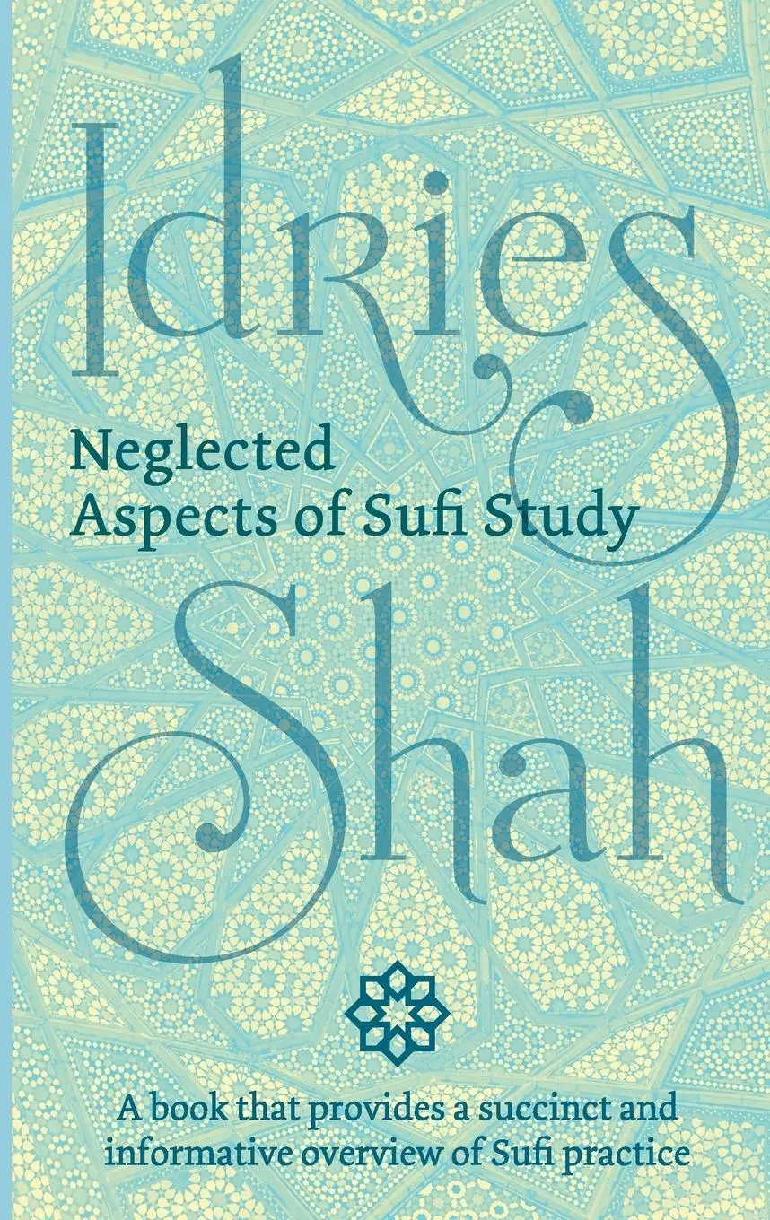 Cover: 9781784791179 | Neglected Aspects of Sufi Study | Idries Shah | Taschenbuch | Englisch