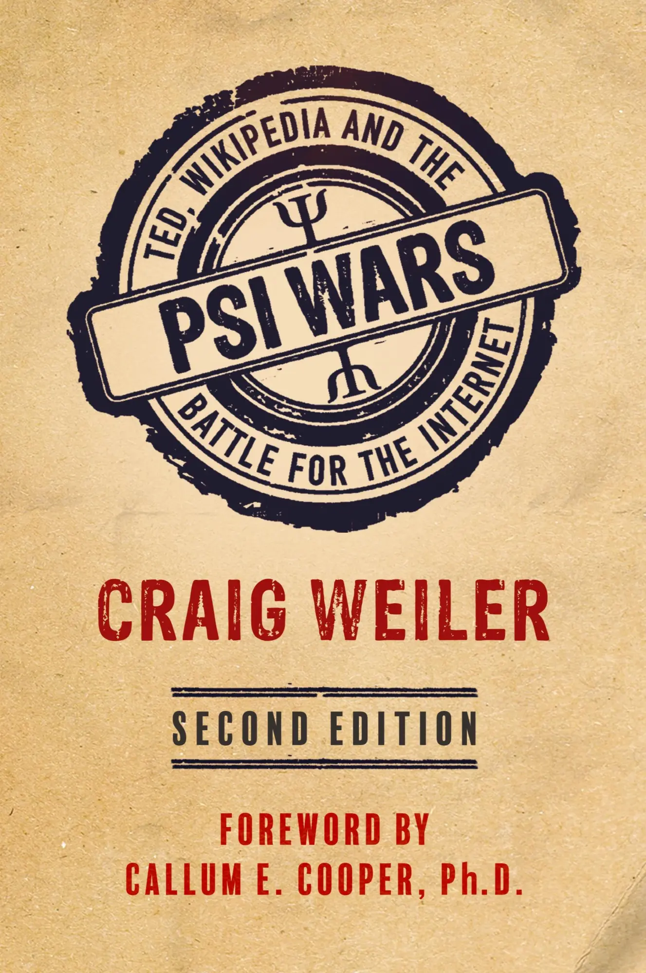 Cover: 9781786771179 | PSI WARS | TED, Wikipedia and the Battle for the Internet | Weiler
