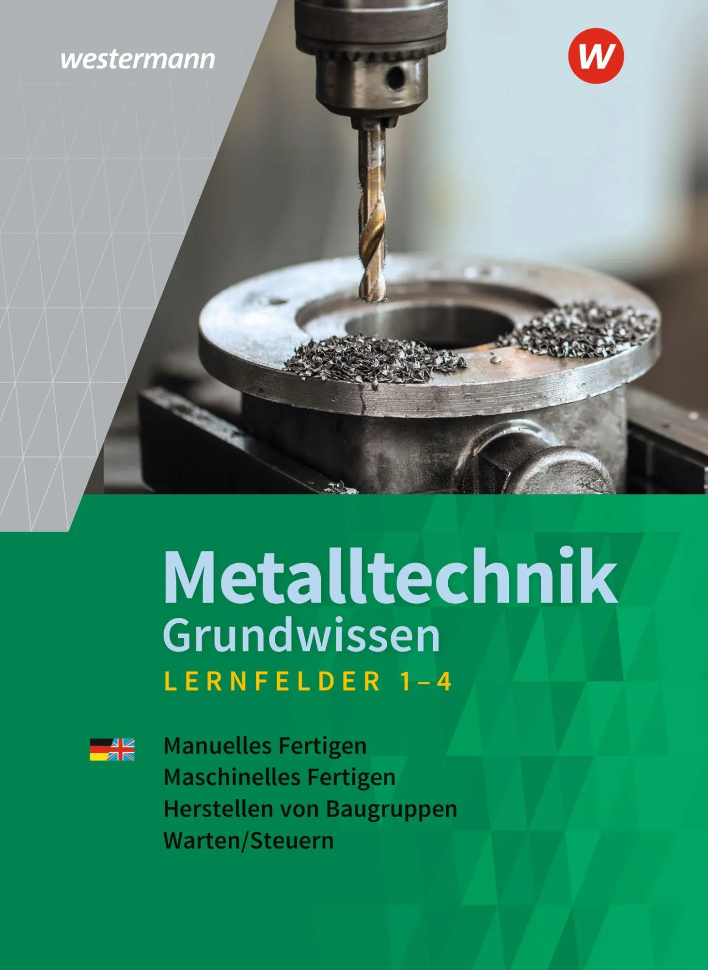 Cover: 9783142351179 | Metalltechnik Grundwissen. Lernfelder 1-4 Schulbuch | Tiedt (u. a.)