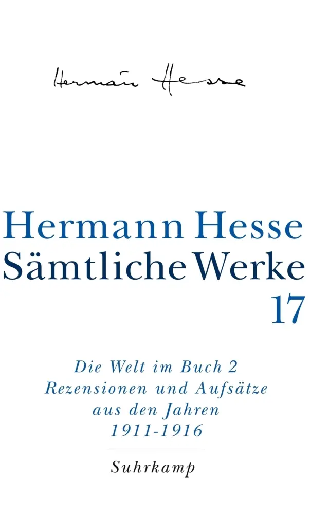 Cover: 9783518411179 | Die Welt im Buch. Tl.2 | Hermann Hesse | Buch | 807 S. | Deutsch