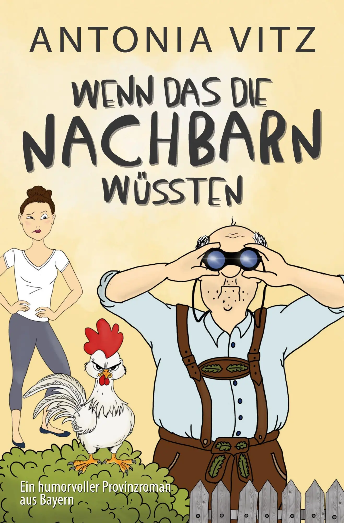 Cover: 9783695631179 | Wenn das die Nachbarn wüssten | Antonia Vitz | Taschenbuch | 368 S.