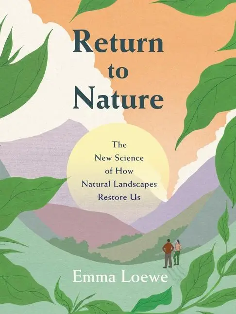 Cover: 9780063061279 | Return to Nature | Emma Loewe | Buch | Gebunden | Englisch | 2022