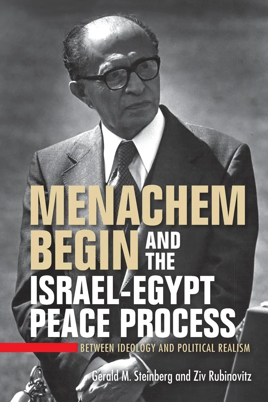 Cover: 9780253071279 | Menachem Begin and the Israel-Egypt Peace Process | Steinberg (u. a.)