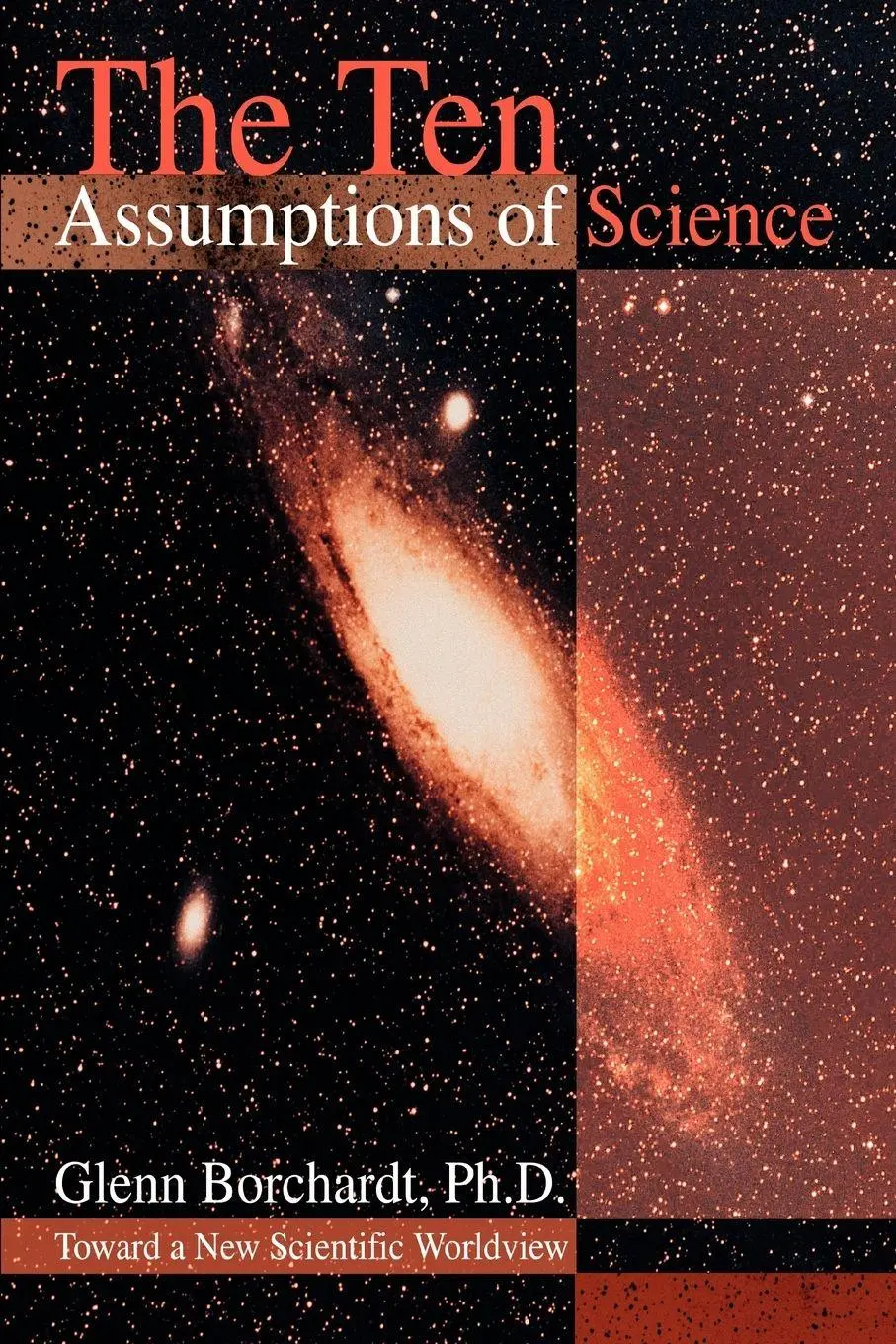 Cover: 9780595311279 | The Ten Assumptions of Science | Toward a New Scientific Worldview
