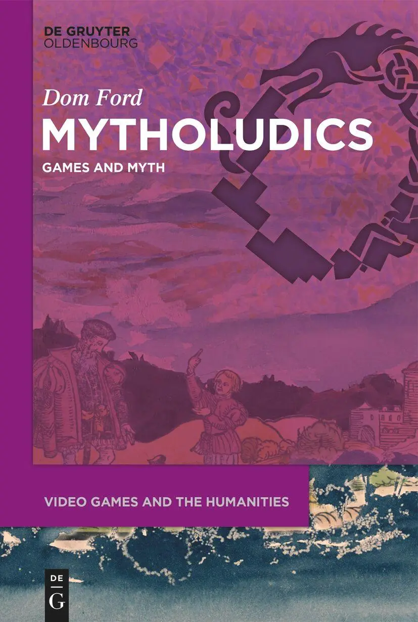 Cover: 9783111341279 | Mytholudics | Games and Myth | Dom Ford | Buch | X | Englisch | 2025