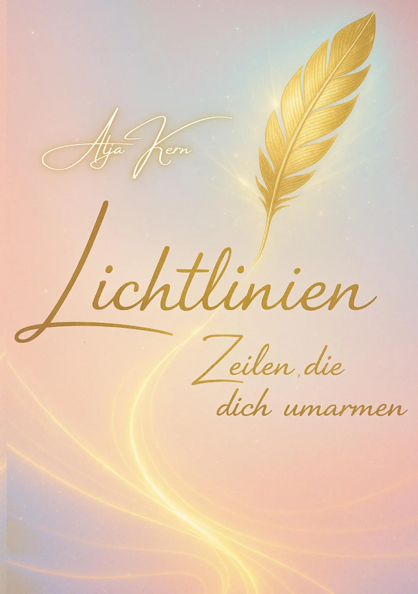 Cover: 9783695171279 | Lichtlinien | Zeilen die dich umarmen | Alja Kern | Taschenbuch | 2026
