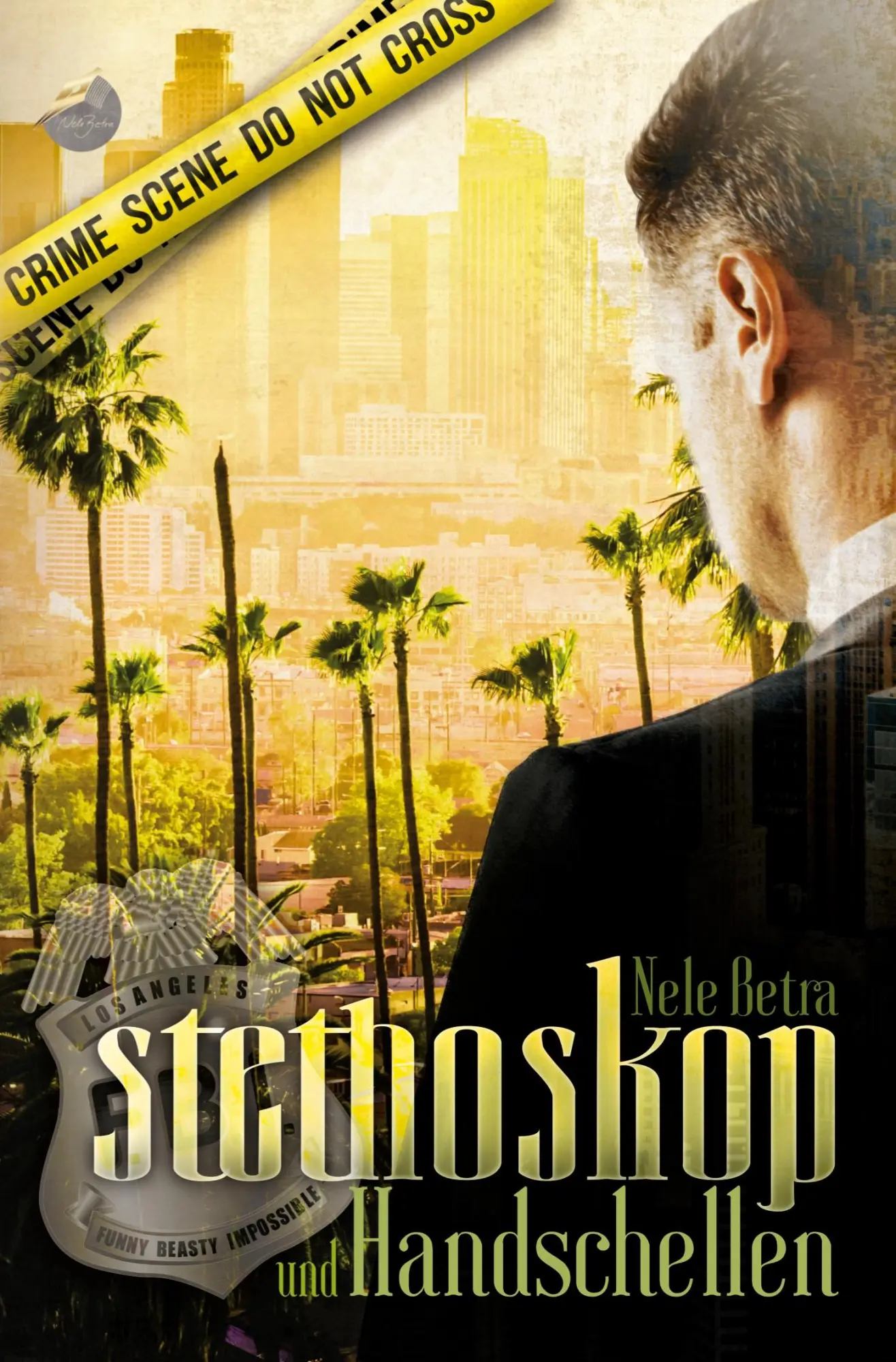 Cover: 9783754641279 | Stethoskop und Handschellen | Nele Betra | Taschenbuch | 292 S. | 2022