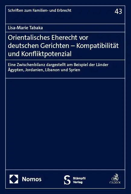 Cover: 9783756001279 | Orientalisches Eherecht vor deutschen Gerichten - Kompatibilität...