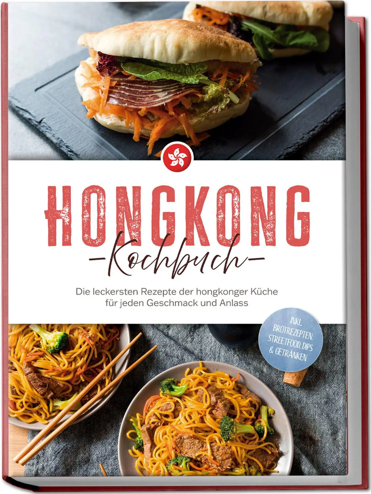 Cover: 9783757611279 | Hongkong Kochbuch: Die leckersten Rezepte der hongkonger Küche für...