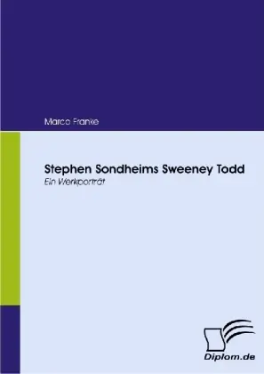 Cover: 9783836671279 | Stephen Sondheims Sweeney Todd | Ein Werkporträt | Marco Franke | Buch