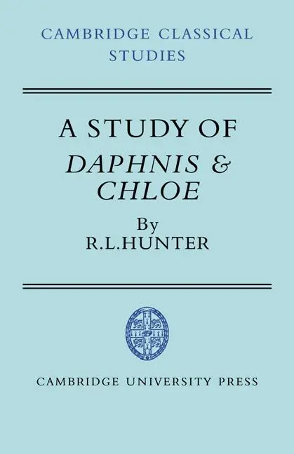 Cover: 9780521041379 | A Study of Daphnis and Chloe | R. Lanny Hunter | Taschenbuch | 2007