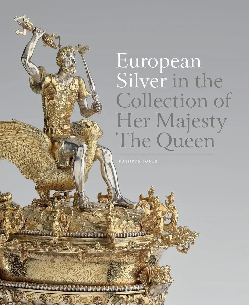 Cover: 9781909741379 | European Silver in the Collection of Her Majesty The Queen | Jones