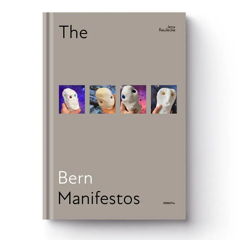 THE BERN MANIFESTOS