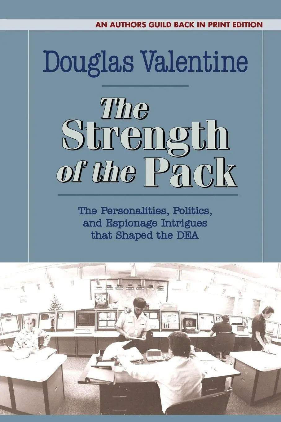 Cover: 9781625361479 | The Strength of the Pack | Douglas Valentine | Taschenbuch | Englisch