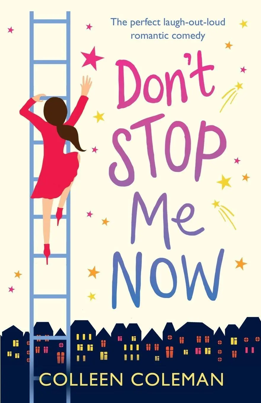 Cover: 9781786811479 | Don't Stop Me Now | The perfect laugh out loud romantic comedy | Buch