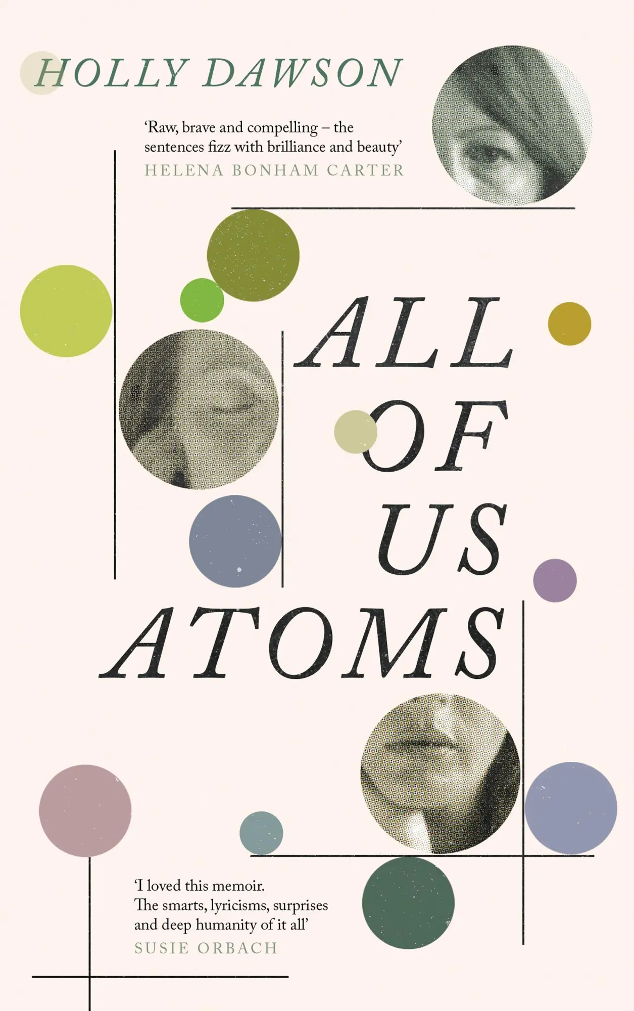 Cover: 9781805301479 | All of Us Atoms | A Memoir | Holly Dawson | Buch | Englisch | 2025
