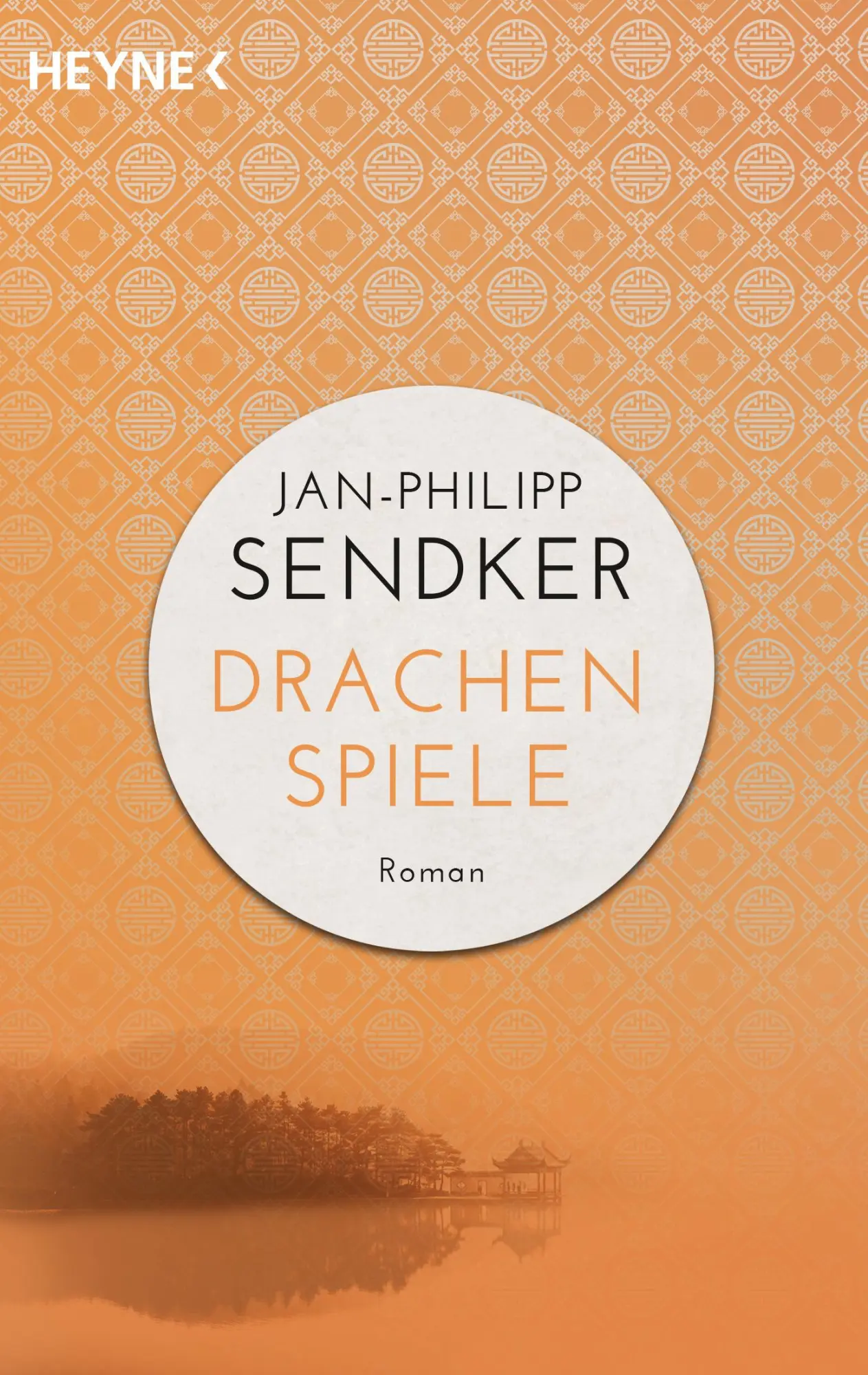 Cover: 9783453421479 | Drachenspiele | Jan-Philipp Sendker | Taschenbuch | Die China-Trilogie