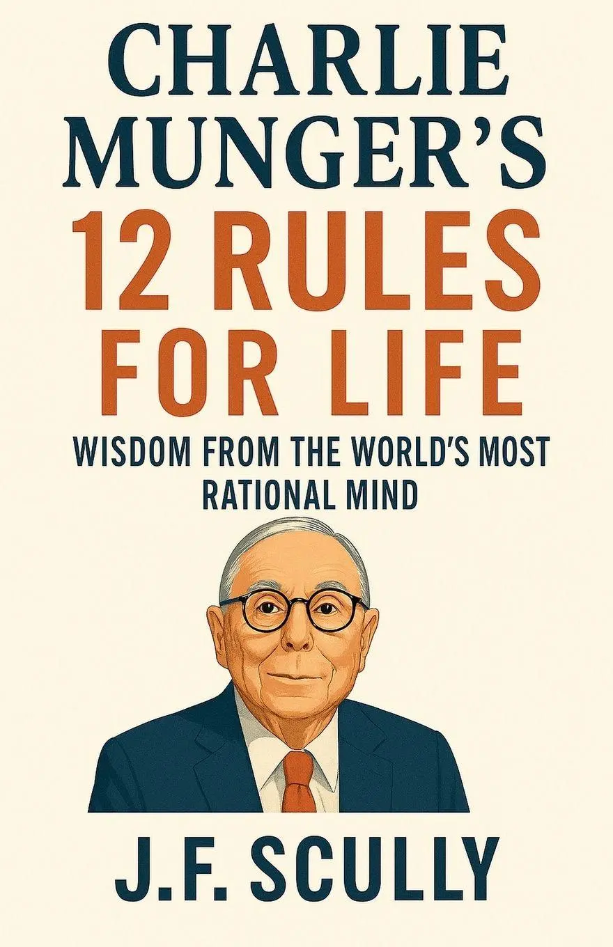 Cover: 9798231081479 | Charlie Munger's 12 Rules for Life | J. F. Scully | Taschenbuch | 2025
