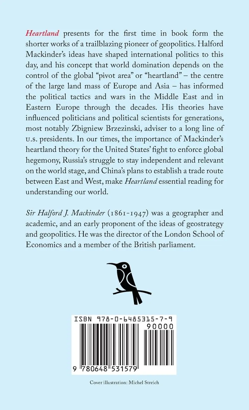 Rückseite: 9780648531579 | Heartland | Three Essays on Geopolitics | Halford Mackinder | Buch
