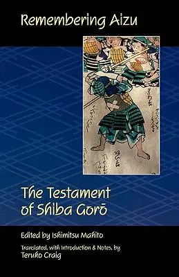 Cover: 9780824821579 | Remembering Aizu | The Testament of Shiba Goro | Shiba Goro | Buch