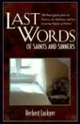 Cover: 9780825431579 | Last Words of Saints and Sinners | Herbert Lockyer | Taschenbuch