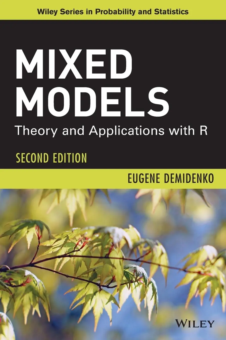 Cover: 9781118091579 | Mixed Models | Eugene Demidenko | Buch | 768 S. | Englisch | 2013