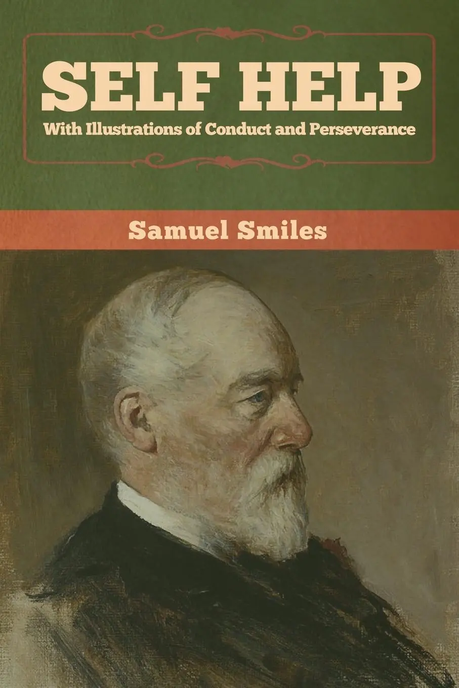 Cover: 9781647991579 | Self Help with Illustrations of Conduct and Perseverance | Smiles