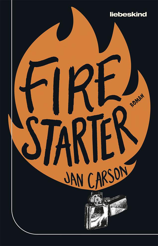 Cover: 9783954381579 | Firestarter | Roman | Jan Carson | Buch | 360 S. | Deutsch | 2023