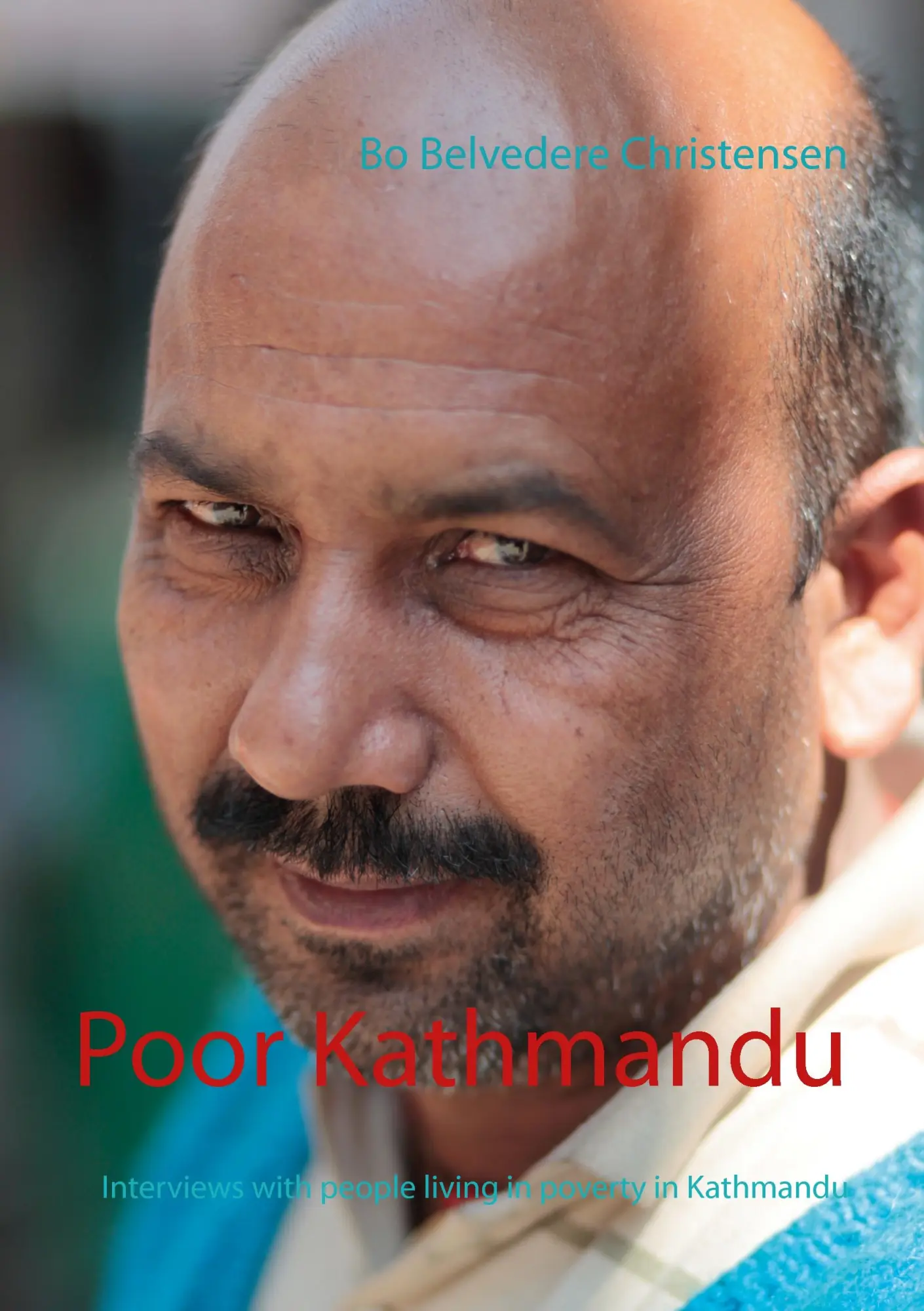 Cover: 9788771701579 | Poor Kathmandu | Interviews with people living in poverty in Kathmandu