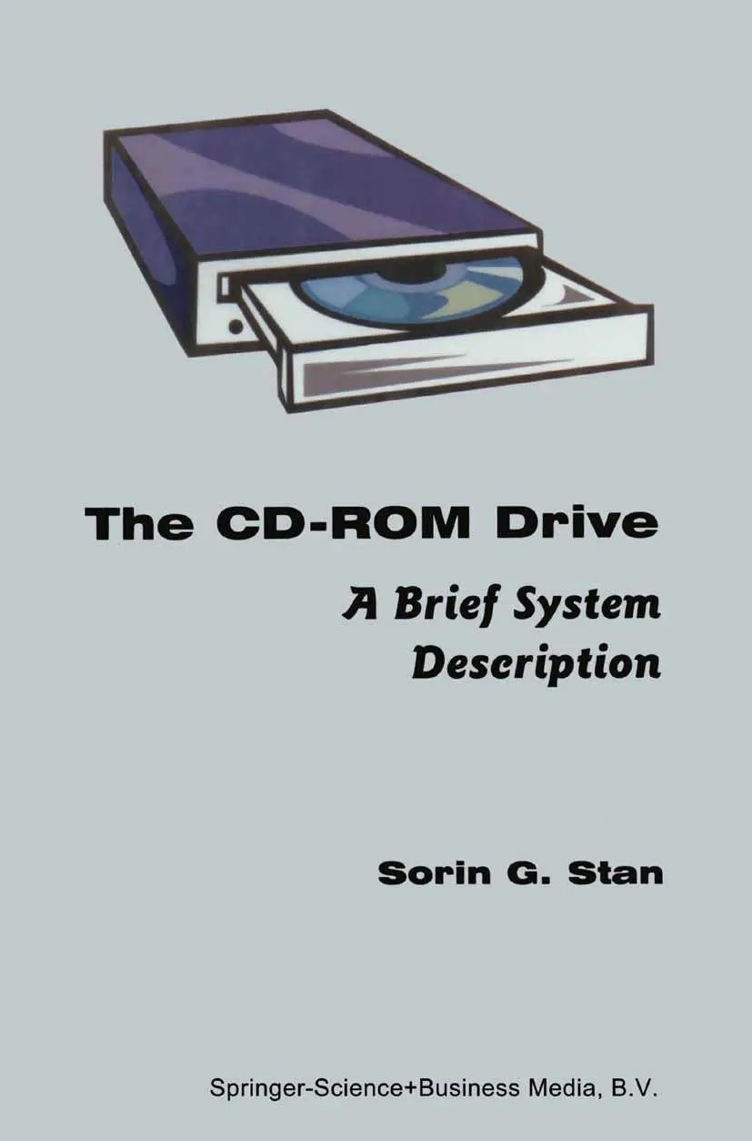 Cover: 9780792381679 | The CD-ROM Drive | A Brief System Description | Sorin G. Stan | Buch