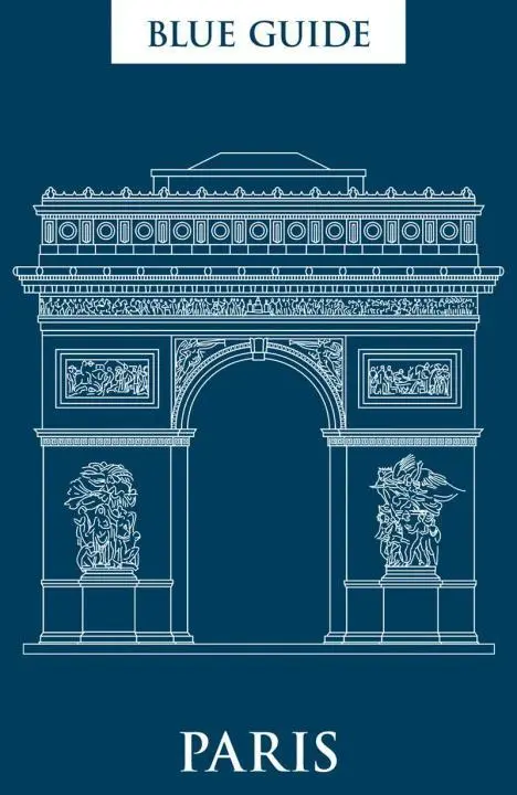 Cover: 9781905131679 | Blue Guide Paris | Delia Gray-Durant | Taschenbuch | Travel | Englisch