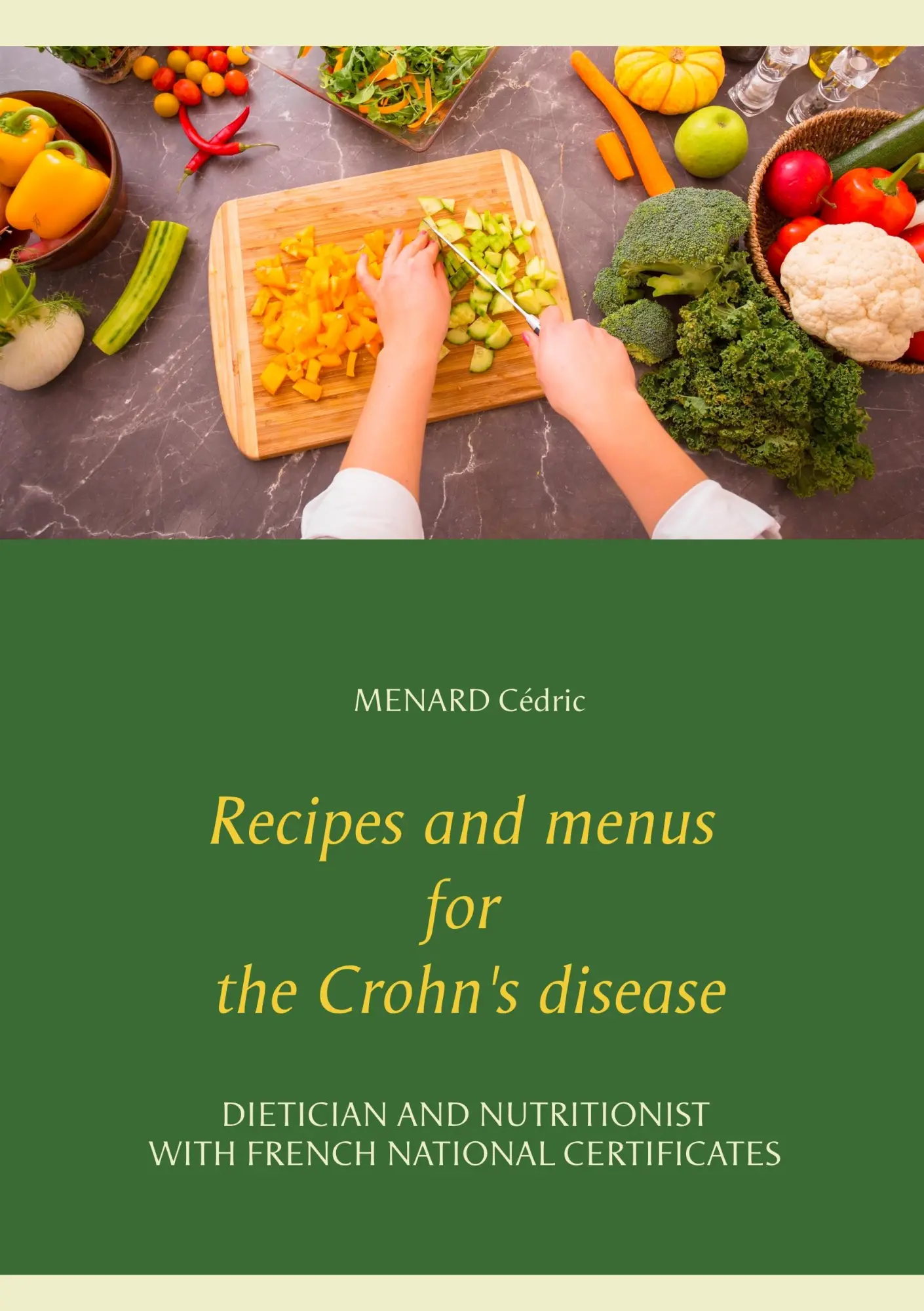 Cover: 9782322201679 | Recipes and menus for the Crohn's disease | Menard Cédric | Buch