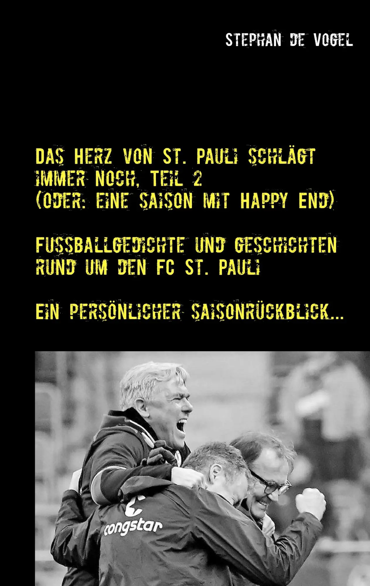 Cover: 9783744871679 | Das Herz von St. Pauli schlägt immer noch, Teil 2 | Stephan de Vogel