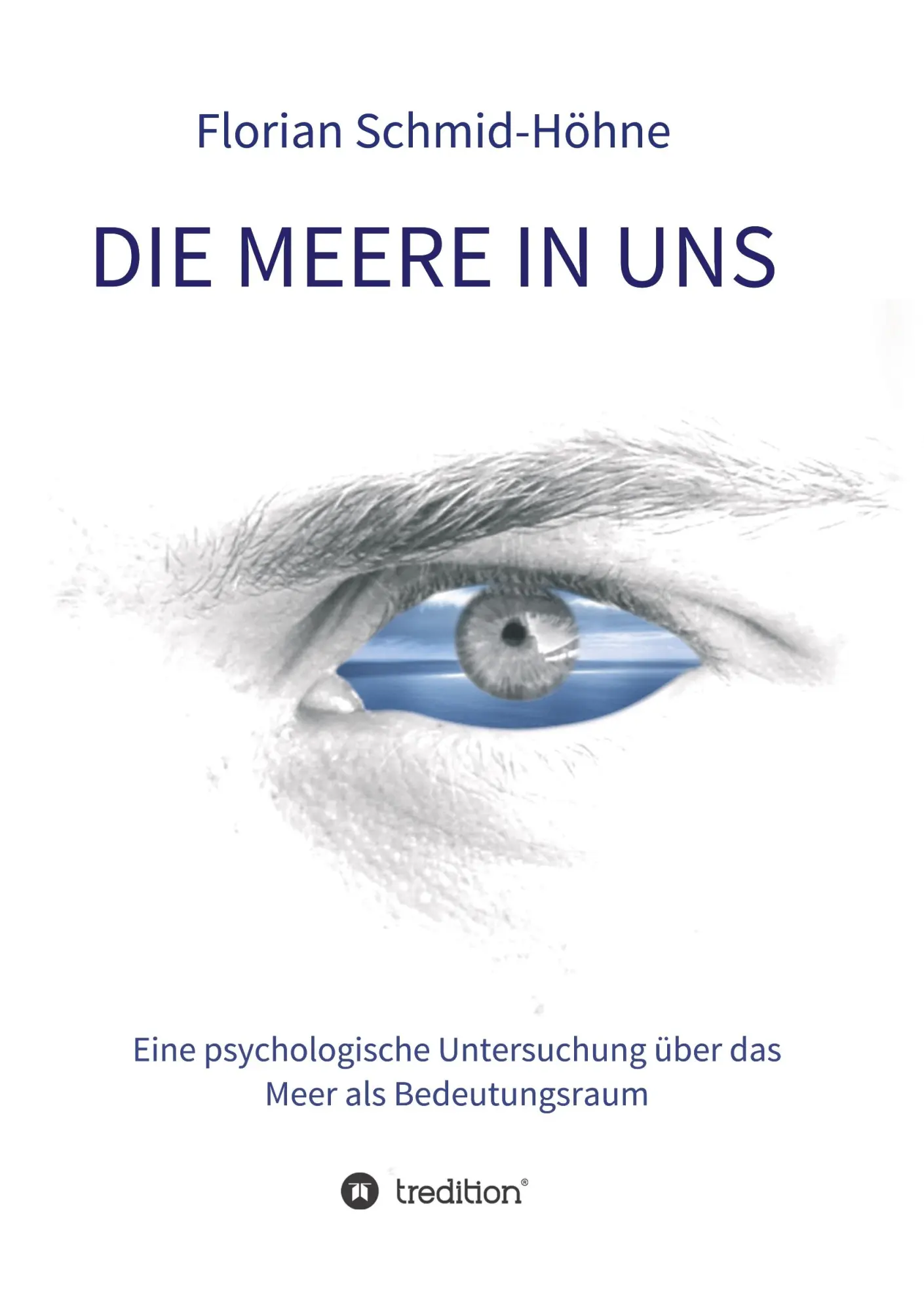 Cover: 9783749751679 | Die Meere in uns | Florian Schmid-Höhne | Taschenbuch | 232 S. | 2019