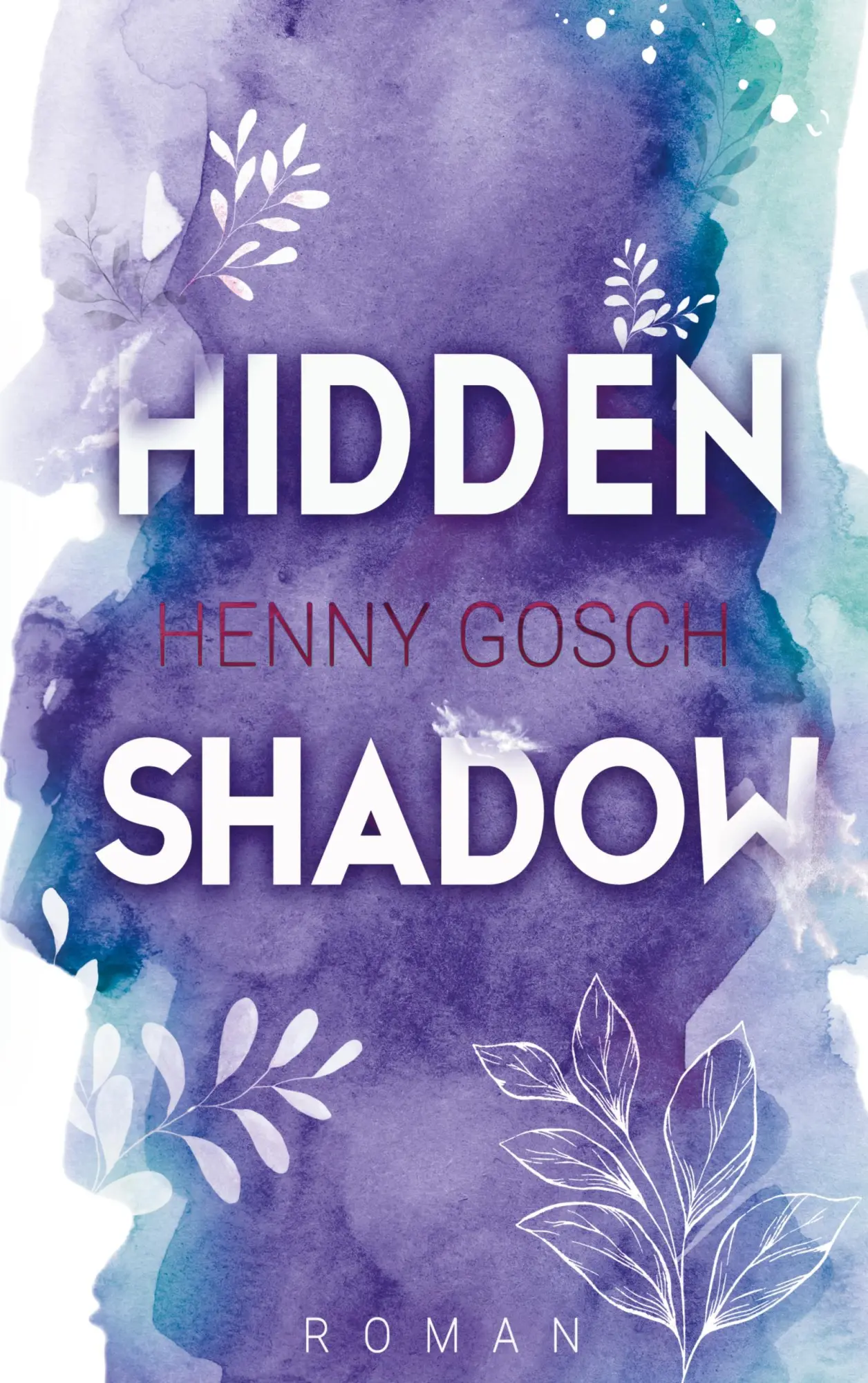 Cover: 9783769311679 | Hidden Shadow | Band 3 der packend-romantischen Lunar Beach-Reihe