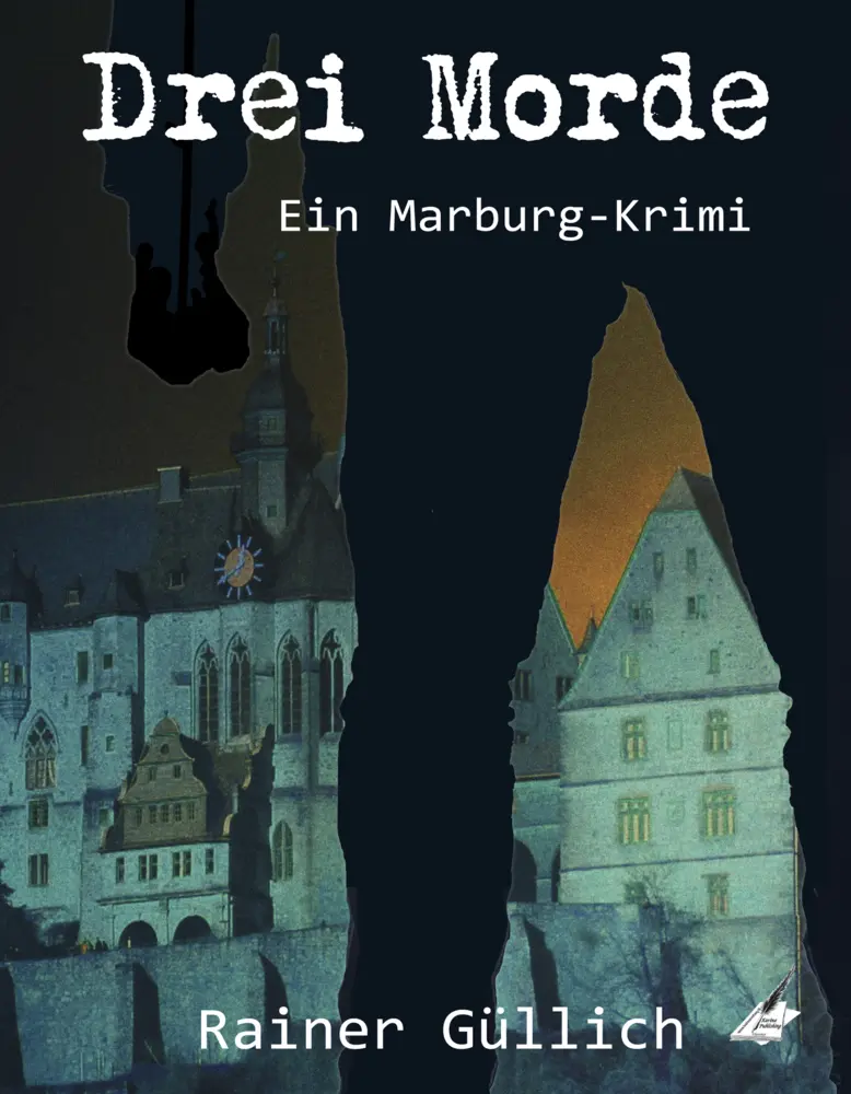 Cover: 9783985511679 | Drei Morde | Ein Marburg Krimi | Rainer Güllich | Taschenbuch | 140 S.