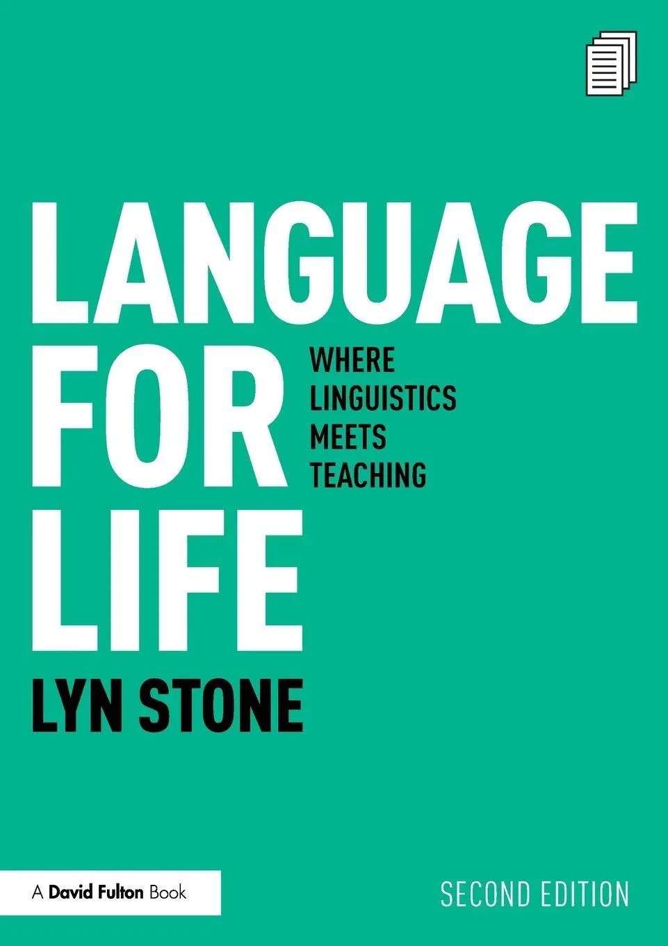 Cover: 9781032601779 | Language for Life | Where Linguistics Meets Teaching | Lyn Stone