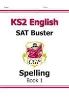 Cover: 9781841461779 | KS2 English SAT Buster: Spelling - Book 1 (for the 2025 tests) | Books