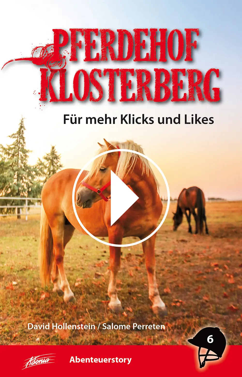 Cover: 9783037831779 | Für mehr Klicks und Likes [6] | Salome Perreten David Hollenstein