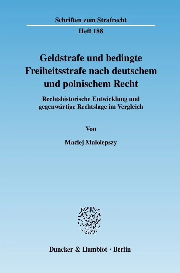 Cover: 9783428121779 | Geldstrafe und bedingte Freiheitsstrafe nach deutschem und...