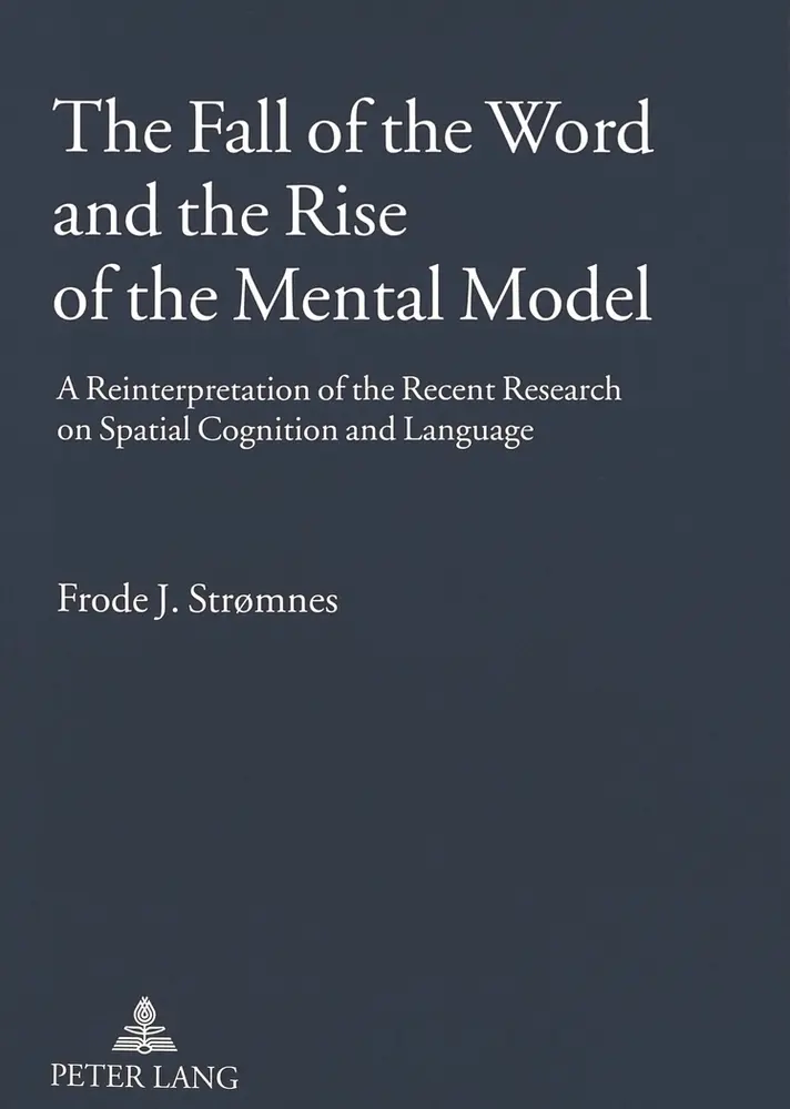 Cover: 9783631521779 | The Fall of the Word and the Rise of the Mental Model | Stromnes