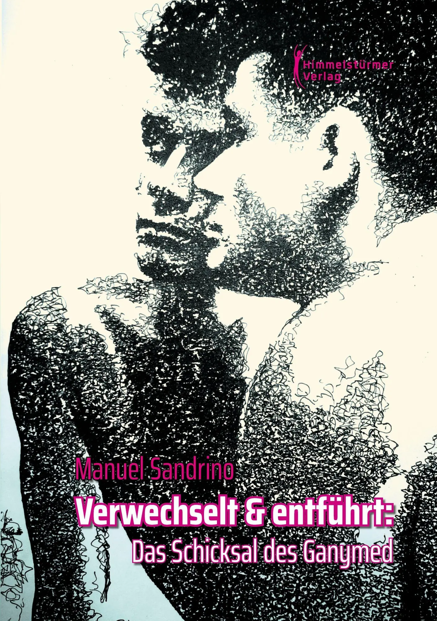 Cover: 9783987581779 | Verwechselt und entführt | Das Schicksal des Ganymed | Manuel Sandrino