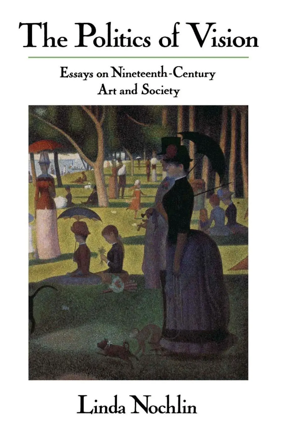 Cover: 9780064301879 | The Politics Of Vision | Essays On Nineteenth-century Art And Society