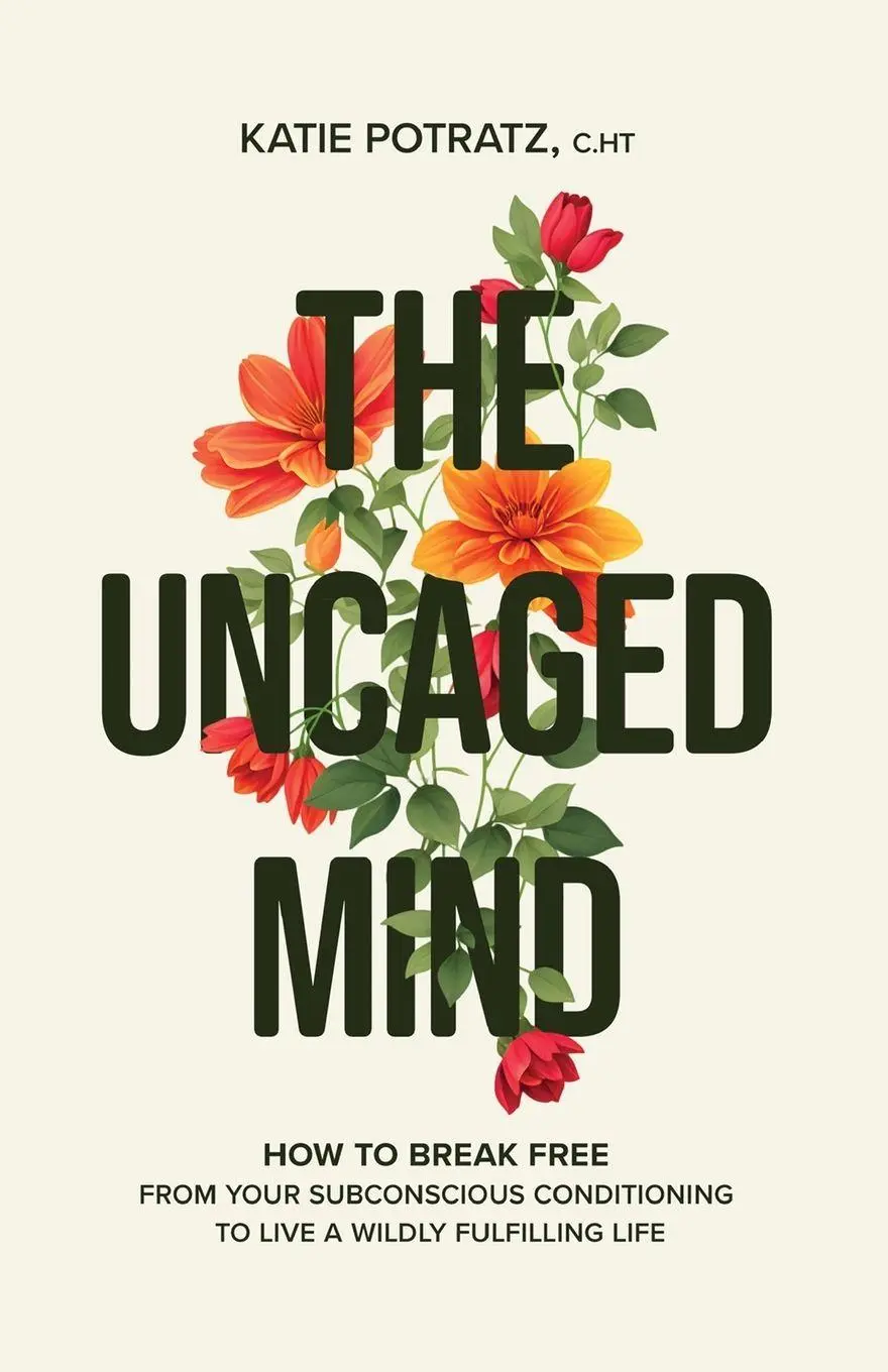 Cover: 9780645461879 | The Uncaged Mind | Katie Potratz | Taschenbuch | Englisch | 2023