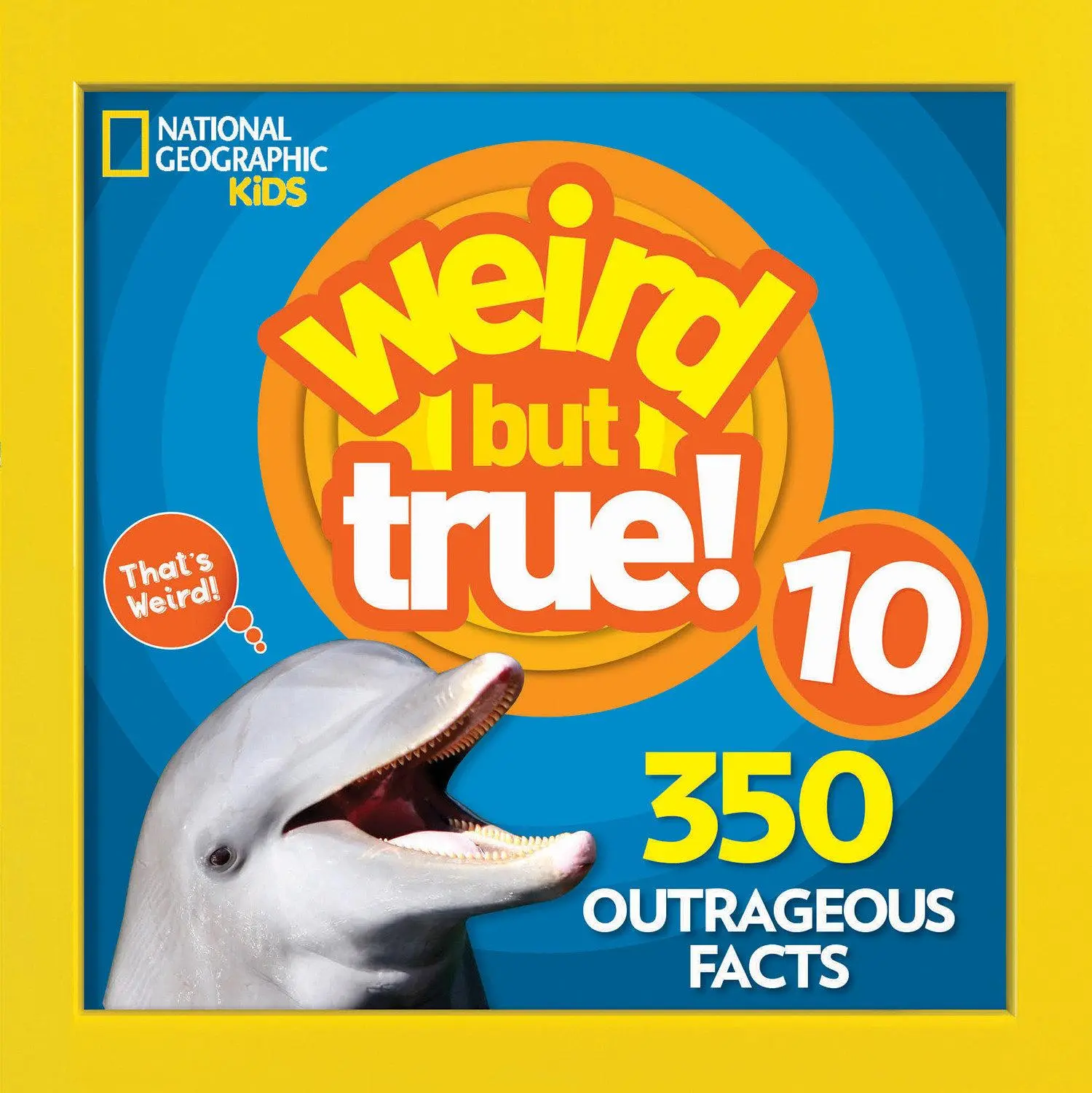 Cover: 9781426331879 | Weird But True 10 | National Geographic Kids | Taschenbuch | Englisch